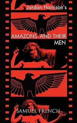 Les amazones et leurs hommes - Amazons and Their Men