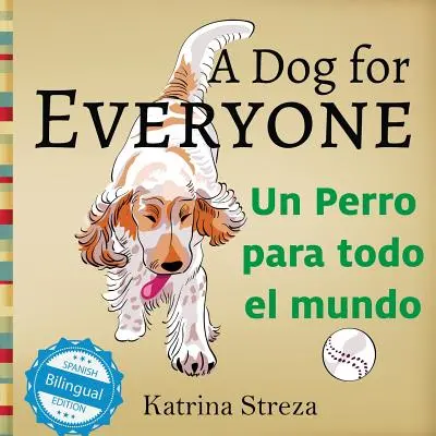 Un chien pour tous / Un perro para todo el mundo - A Dog for Everyone / Un perro para todo el mundo