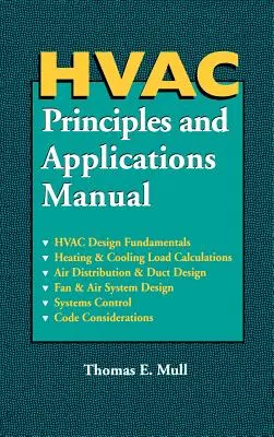 Manuel sur les principes et les applications du chauffage, de la ventilation et de la climatisation - HVAC Principles and Applications Manual