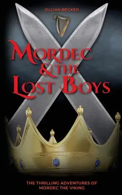 Mordec et les garçons perdus - Mordec and the Lost Boys