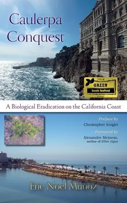 La conquête de la Caulerpa : Une éradication biologique sur la côte californienne - Caulerpa Conquest: A Biological Eradication on the California Coast