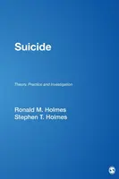 Le suicide : Théorie, pratique et recherche - Suicide: Theory, Practice and Investigation