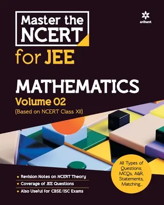Maîtriser le NCERT pour les mathématiques du JEE Vol 2 - Master the NCERT for JEE Mathematics Vol 2