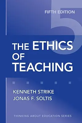 L'éthique de l'enseignement - The Ethics of Teaching