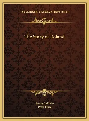 L'histoire de Roland - The Story of Roland