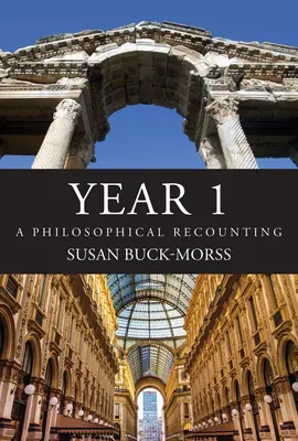 Première année : un récit philosophique - Year 1: A Philosophical Recounting