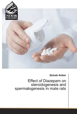 Effet du diazépam sur la stéroïdogenèse et la spermatogenèse chez les rats mâles - Effect of Diazepam on steroidogenesis and spermatogenesis in male rats