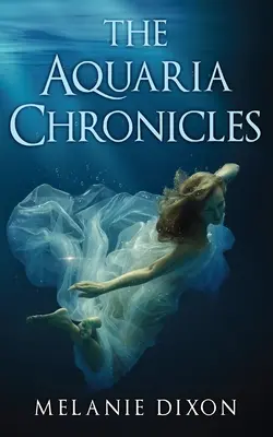 Les Chroniques d'Aquaria : Série complète de livres YA Pré-apocalyptique Léger Zombie Aventure Roman pour les adolescents et les adultes : Comprend Aqua Marine ; Aqua Ma - The Aquaria Chronicles: Complete Book Series YA Pre-Apocalyptic Light Zombie Adventure Novel for Teens & Adults: Includes Aqua Marine; Aqua Ma