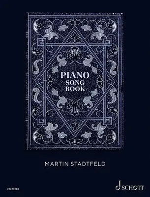 Martin Stadtfeld : Recueil de chants pour piano - Martin Stadtfeld: Piano Songbook