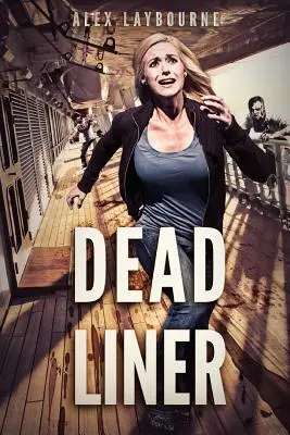 Le mot de la fin - Dead Liner