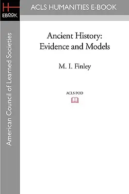 L'histoire ancienne : Preuves et modèles - Ancient History: Evidence and Models