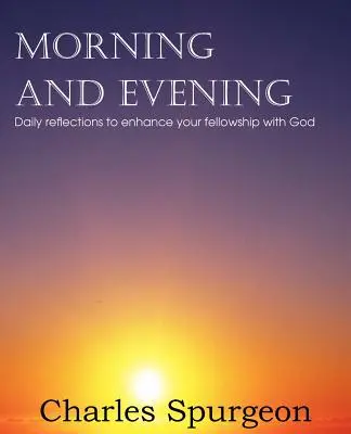 Matin et soir - Morning and Evening