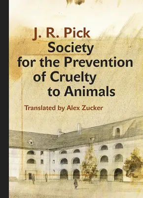 Société pour la prévention de la cruauté envers les animaux : Une nouvelle humoristique - pour autant que cela soit possible - du ghetto - Society for the Prevention of Cruelty to Animals: A Humorous - Insofar as That Is Possible - Novella from the Ghetto