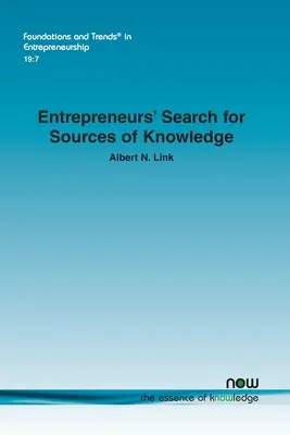 La recherche de sources de connaissances par les entrepreneurs - Entrepreneurs' Search for Sources of Knowledge