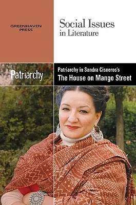 Le patriarcat dans La maison de la rue Mango de Sandra Cisneros - Patriarchy in Sandra Cisneros' the House on Mango Street