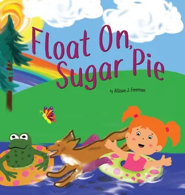 La tarte au sucre, c'est du vent ! - Float On, Sugar Pie