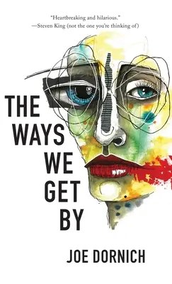 Les moyens de s'en sortir - Ways We Get By