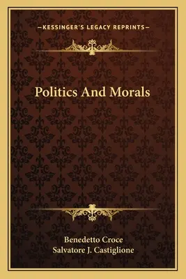 Politique et morale - Politics And Morals