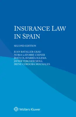 Le droit des assurances en Espagne - Insurance Law in Spain