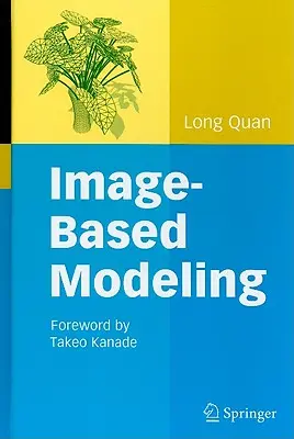Modélisation basée sur l'image - Image-Based Modeling