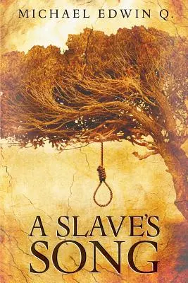 Une chanson d'esclaves - A Slaves Song