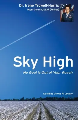 Sky High Aucun objectif n'est hors de portée - Sky High No Goal Is Out of Your Reach