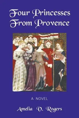 Quatre princesses de Provence - Four Princesses from Provence