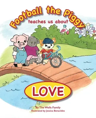 Le football, le cochon : un enseignement sur l'amour - Football the Piggy: Teaches Us About Love