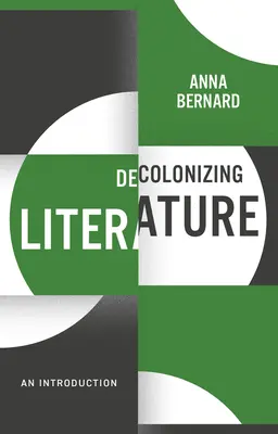 Décoloniser la littérature : Introduction - Decolonizing Literature: An Introduction