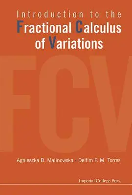 Introduction au calcul fractionnaire des variations - Introduction to the Fractional Calculus of Variations