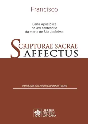 Scripturae Sacrae affectus : Carta Apostlica no XVI centenrio da morte de So Jernimo - Scripturae Sacrae affectus: Carta Apostlica no XVI centenrio da morte de So Jernimo