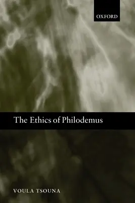 L'éthique de Philodème - The Ethics of Philodemus