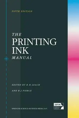 Le manuel des encres d'imprimerie - The Printing Ink Manual