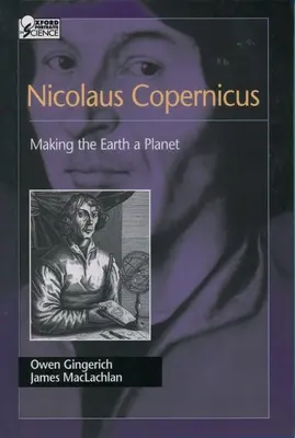 Nicolas Copernic : Faire de la Terre une planète - Nicolaus Copernicus: Making the Earth a Planet