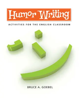 L'écriture humoristique : Activités pour la classe d'anglais - Humor Writing: Activities for the English Classroom