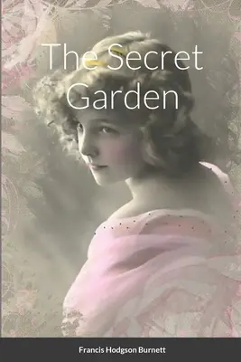 Le jardin secret - The Secret Garden