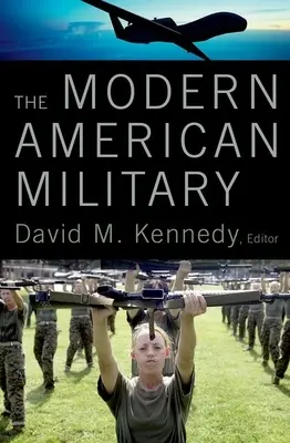 L'armée américaine moderne - The Modern American Military