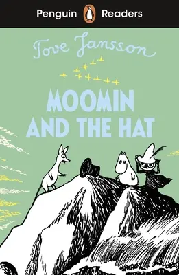 Penguin Readers Level 3 : Moomin et le chapeau (ELT Graded Reader) - Penguin Readers Level 3: Moomin and the Hat (ELT Graded Reader)