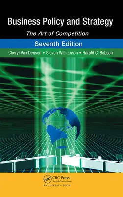 Politique et stratégie d'entreprise : L'art de la concurrence - Business Policy and Strategy: The Art of Competition