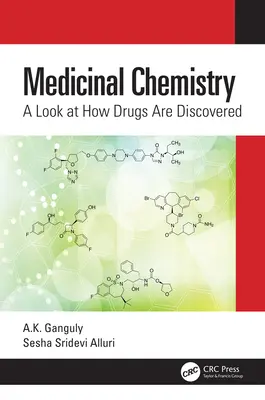 La chimie médicinale : Un regard sur la façon dont les médicaments sont découverts - Medicinal Chemistry: A Look at How Drugs Are Discovered