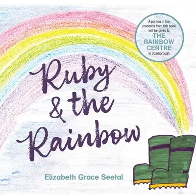Rubis et l'arc-en-ciel - Ruby & the Rainbow