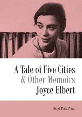 Un conte de cinq villes et autres mémoires - A Tale of Five Cities and Other Memoirs