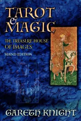 Tarot & Magie : La maison au trésor des images - Tarot & Magic: The Treasure House of Images