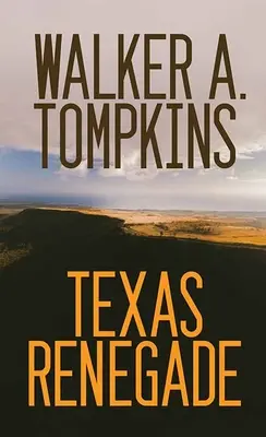 Renégat du Texas - Texas Renegade