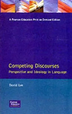 Discours contradictoires : Perspectives et idéologie dans la langue - Competing Disourses: Perspectives and Ideologyin Language