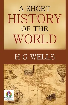 Une brève histoire du monde - A Short History of The World