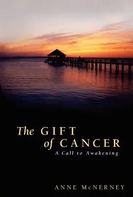 Le don du cancer - The Gift of Cancer