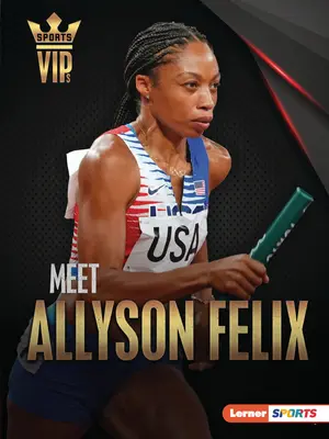 Rencontrer Allyson Felix - Meet Allyson Felix