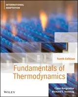 Principes fondamentaux de la thermodynamique, dixième édition Adaptation internationale - Fundamentals of Thermodynamics, Tenth Edition Inte rnational Adaptation