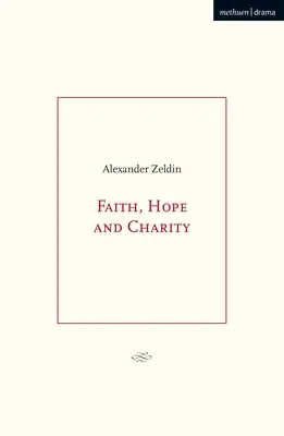 Foi, espérance et charité - Faith, Hope and Charity